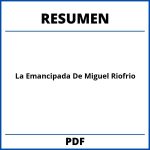 Resumen De La Emancipada De Miguel Riofrio