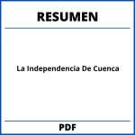 Resumen De La Independencia De Cuenca