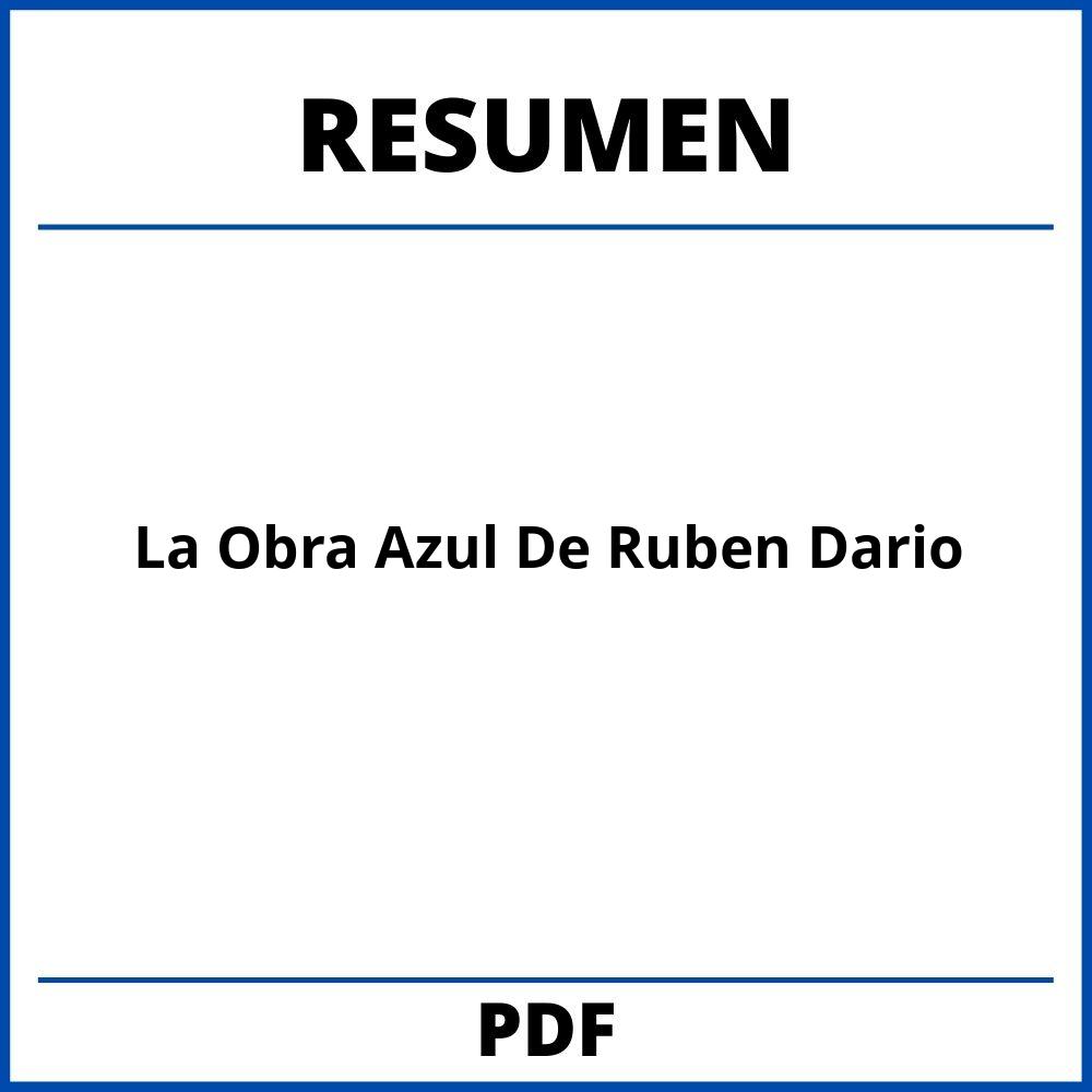 Resumen De La Obra Azul De Ruben Dario