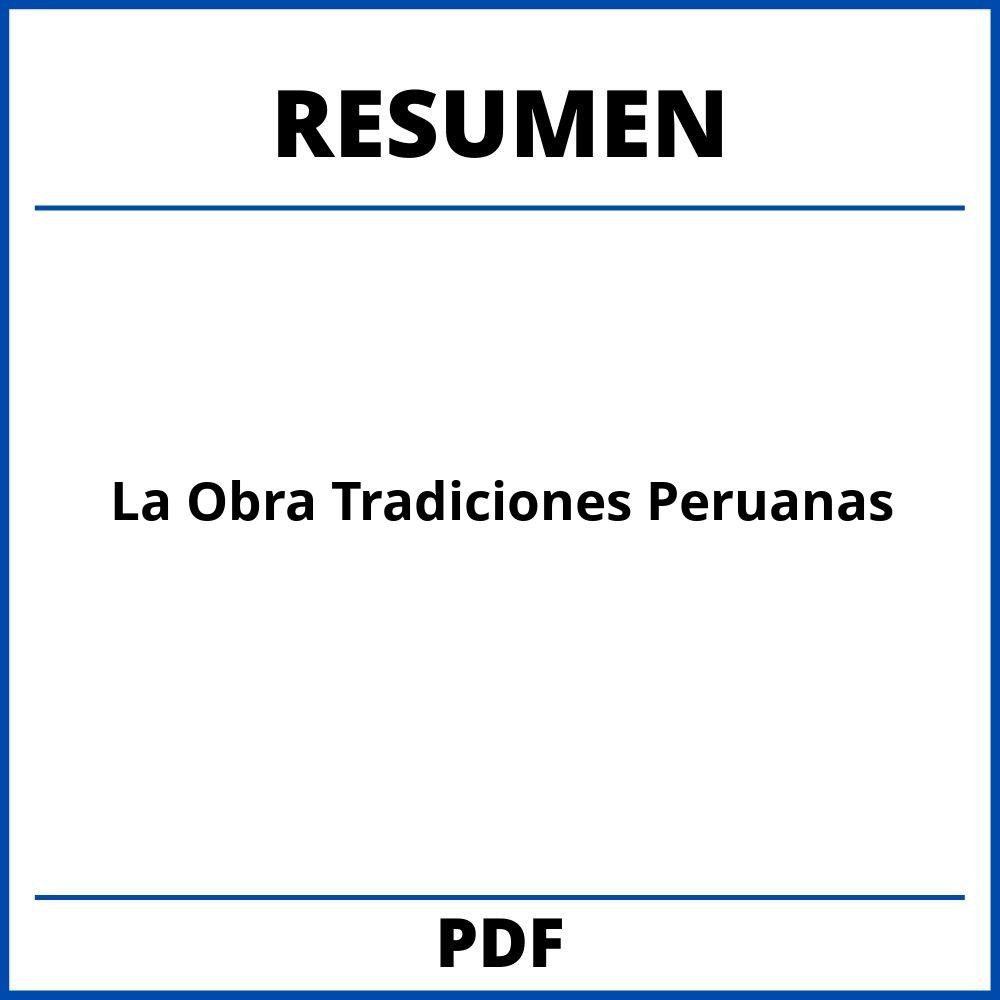 Resumen De La Obra Tradiciones Peruanas