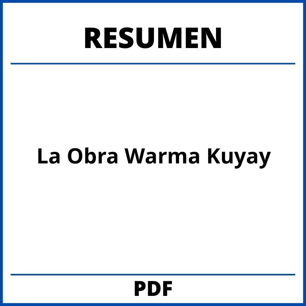 Resumen De La Obra Warma Kuyay