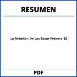 Resumen De La Rebelion De Las Ratas Febrero 12