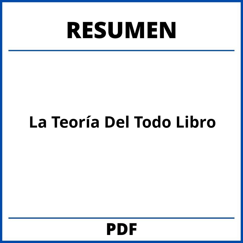 La Teoría Del Todo Libro Resumen