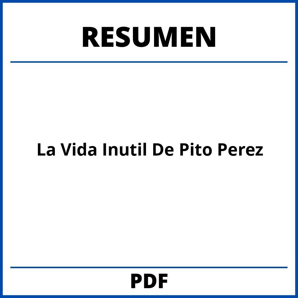 La Vida Inutil De Pito Perez Resumen Pdf