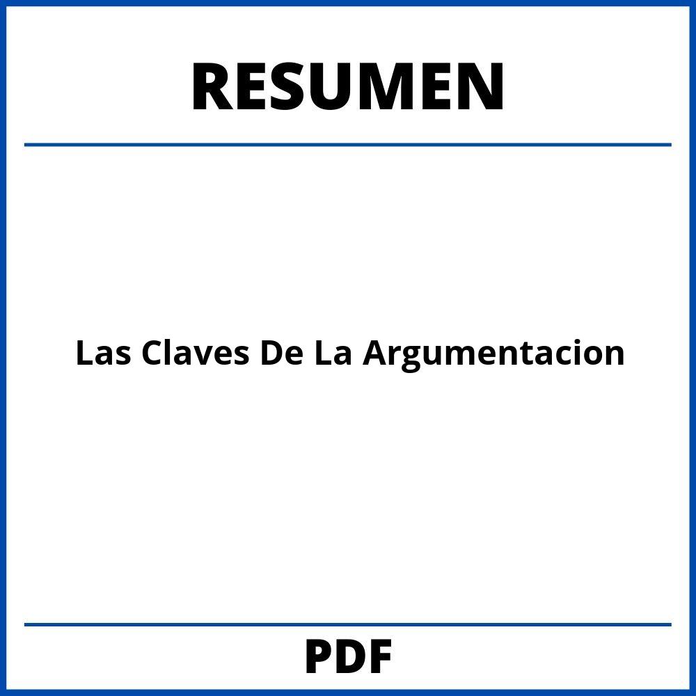 Las Claves De La Argumentacion Resumen Por Capitulos