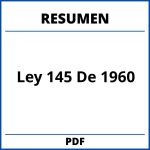 Resumen Ley 145 De 1960