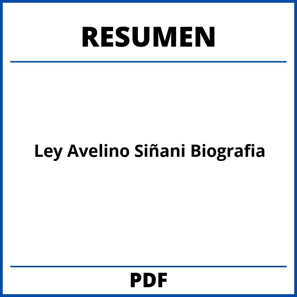 Resumen Ley Avelino Siñani Biografia