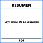 Ley Federal De La Educacion Resumen
