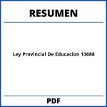 Ley Provincial De Educacion 13688 Resumen