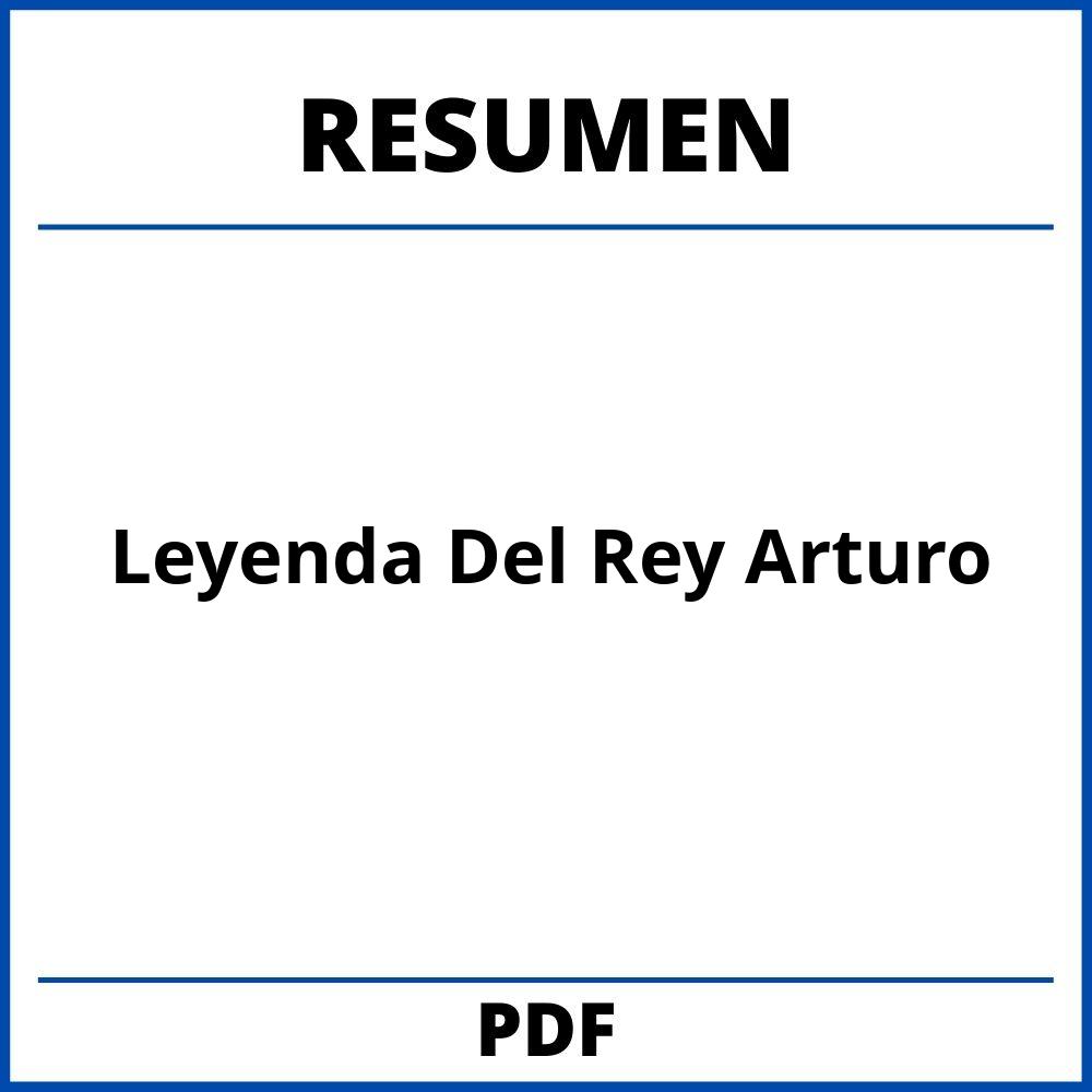 Leyenda Del Rey Arturo Resumen