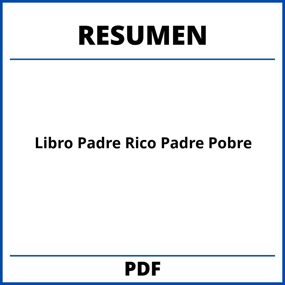 Resumen De Libro Padre Rico Padre Pobre