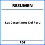 Los Castellanos Del Peru Resumen