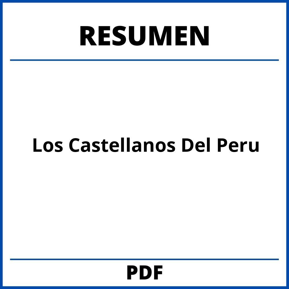 Los Castellanos Del Peru Resumen