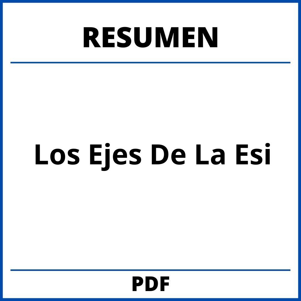 Resumen De Los Ejes De La Esi