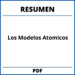 Resumen De Los Modelos Atomicos
