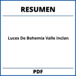 Resumen Luces De Bohemia Valle Inclan