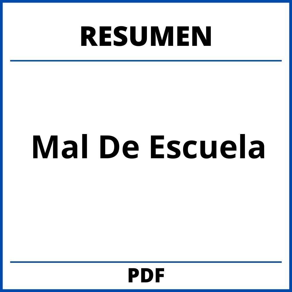 Mal De Escuela Resumen Por Capitulos