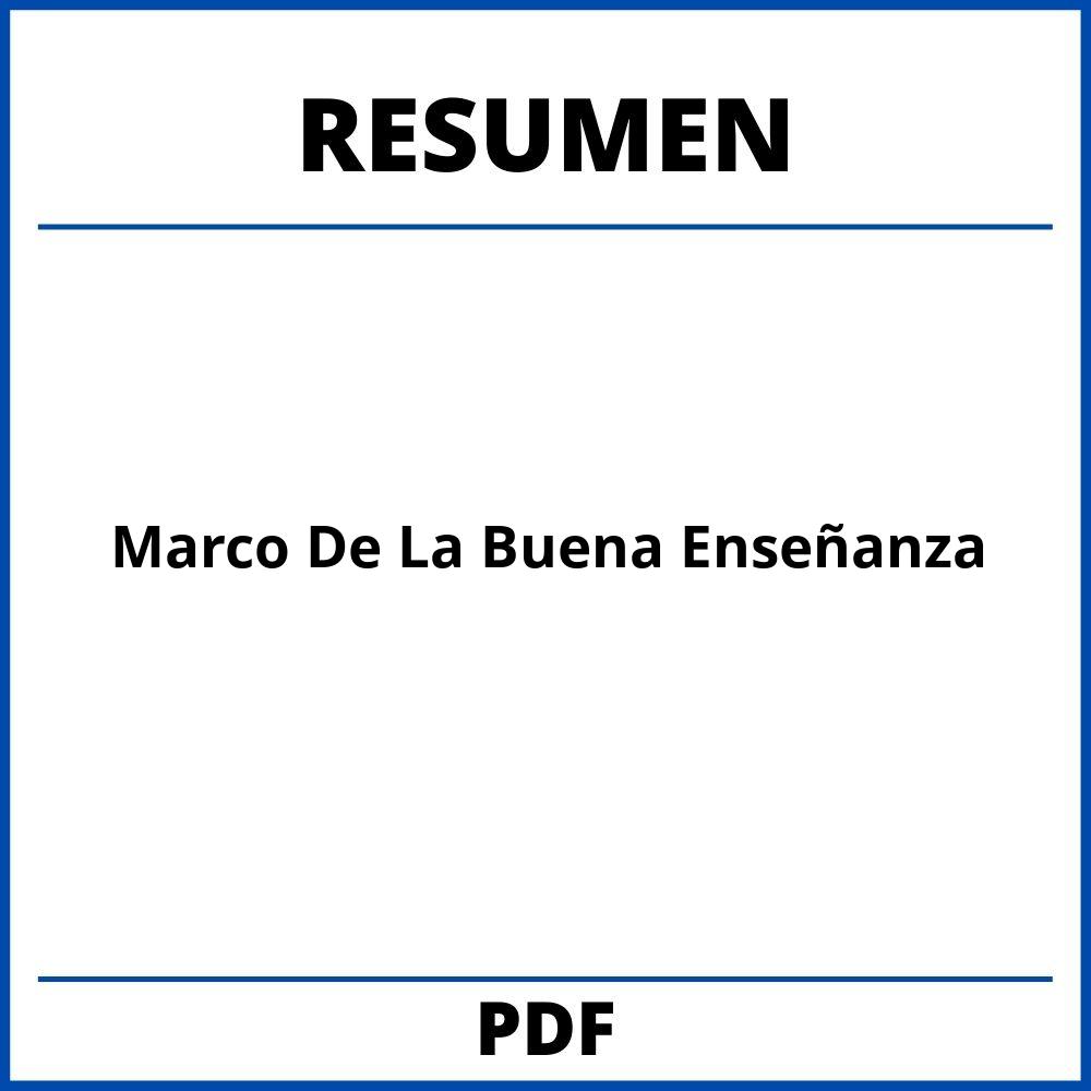 Marco De La Buena Enseñanza Resumen