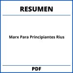 Resumen Del Libro Marx Para Principiantes Rius