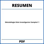 Metodologia Dela Investigacion Sampieri Resumen Capitulo 1