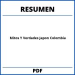 Mitos Y Verdades Japon Colombia Resumen
