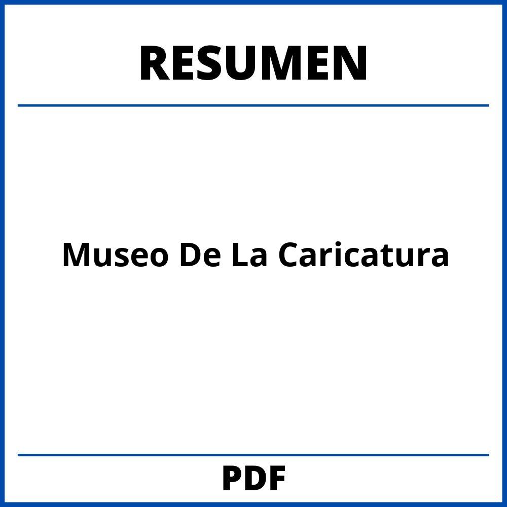 Museo De La Caricatura Resumen