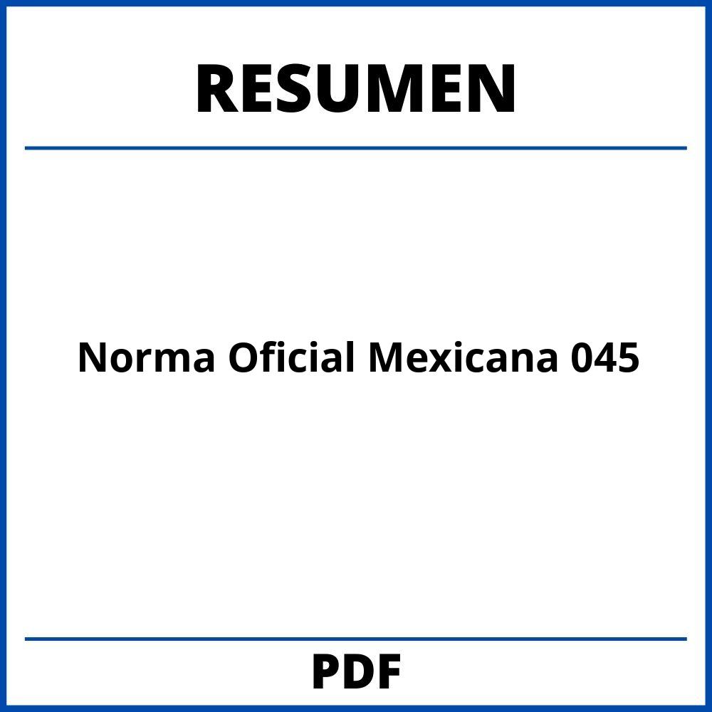 Norma Oficial Mexicana 045 Resumen