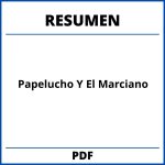 Resumen De Papelucho Y El Marciano