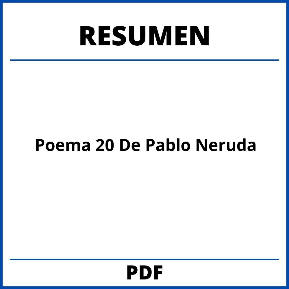 Poema 20 De Pablo Neruda Resumen