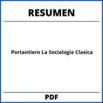 Portantiero La Sociologia Clasica Resumen