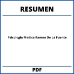 Psicologia Medica Ramon De La Fuente Resumen Por Capitulos