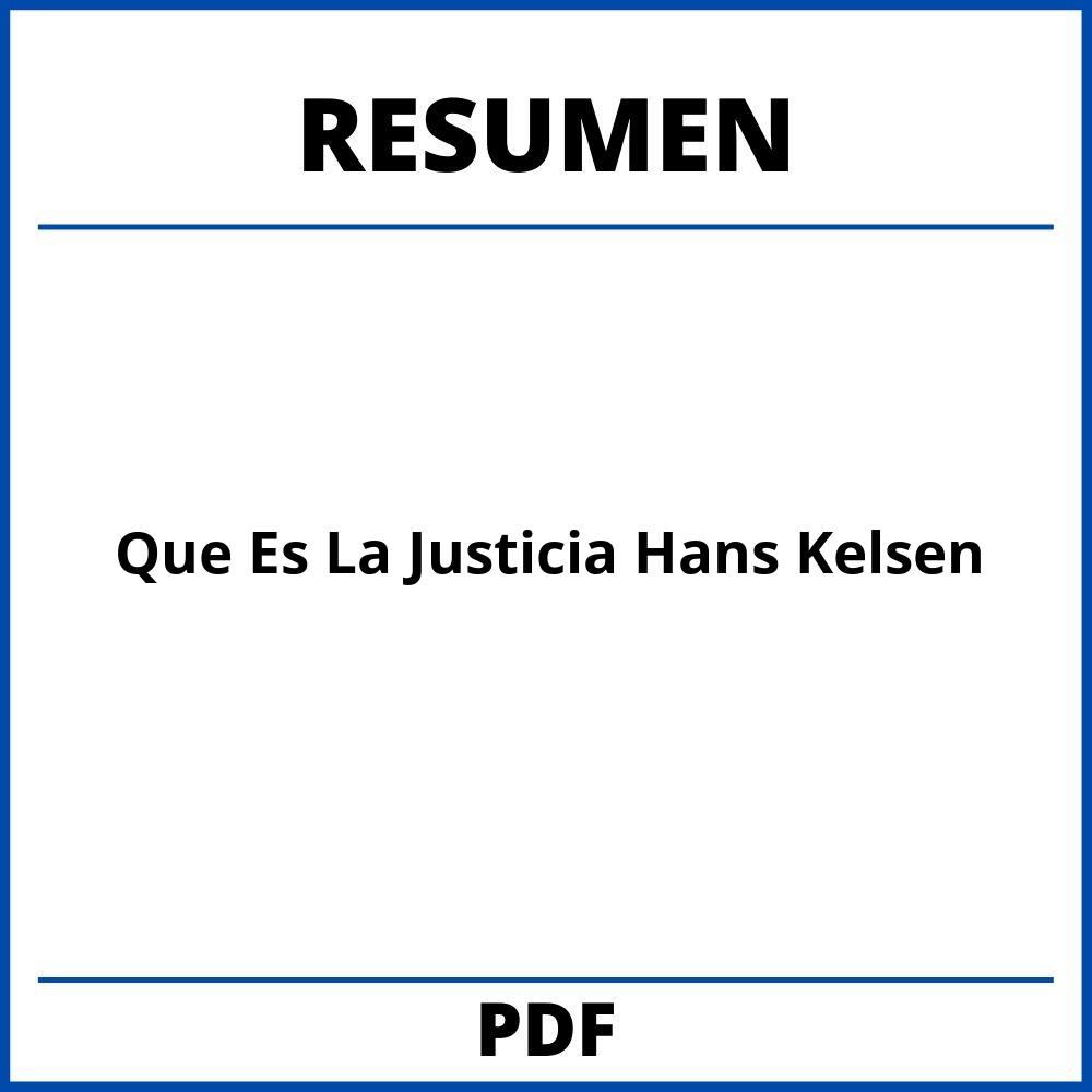 Que Es La Justicia Hans Kelsen Resumen Por Capitulos