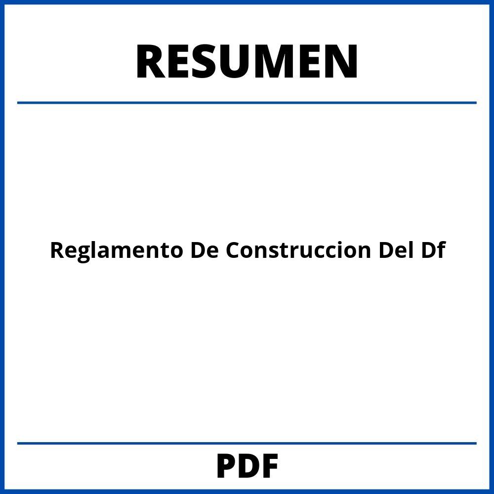 Resumen Del Reglamento De Construccion Del Df