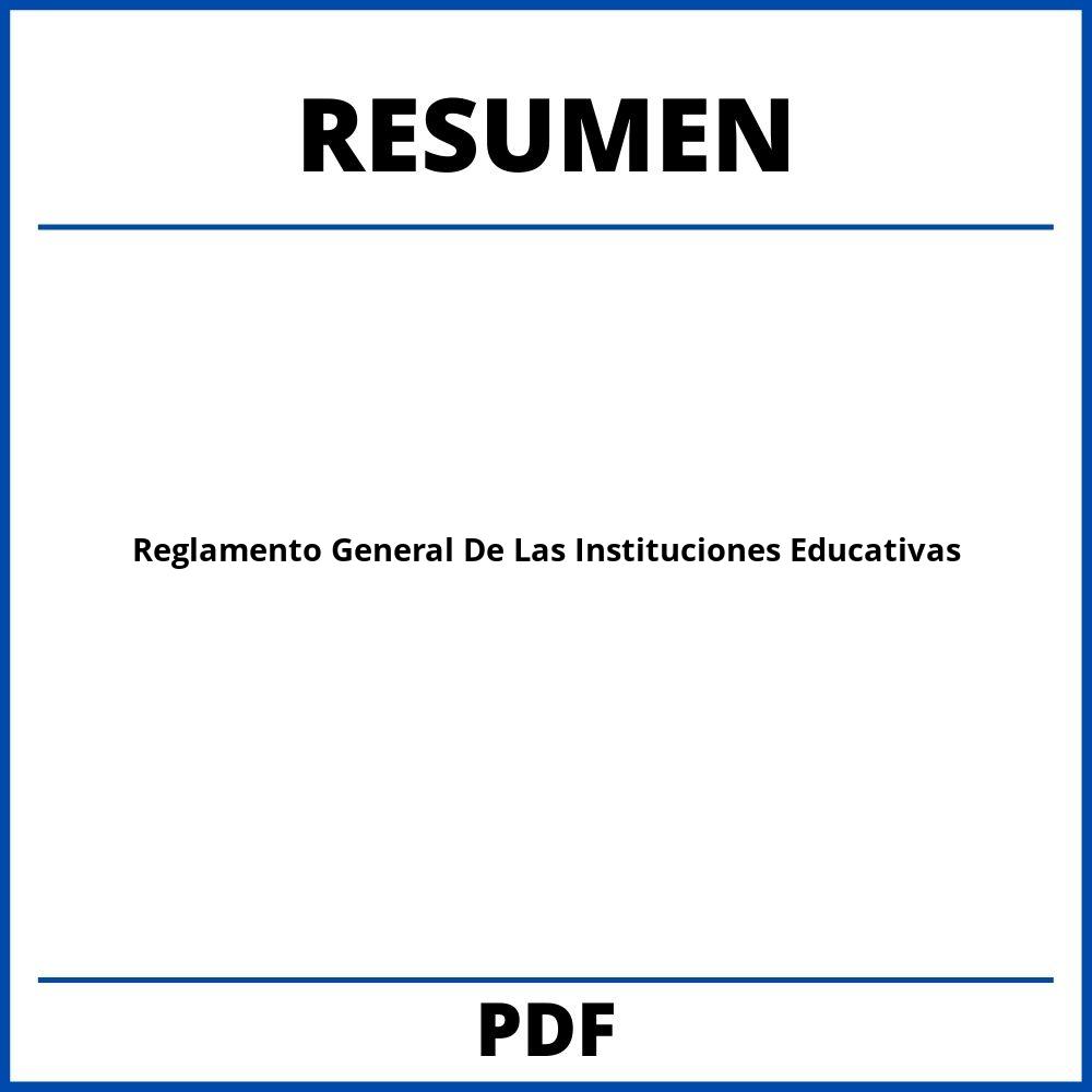 Reglamento General De Las Instituciones Educativas Resumen