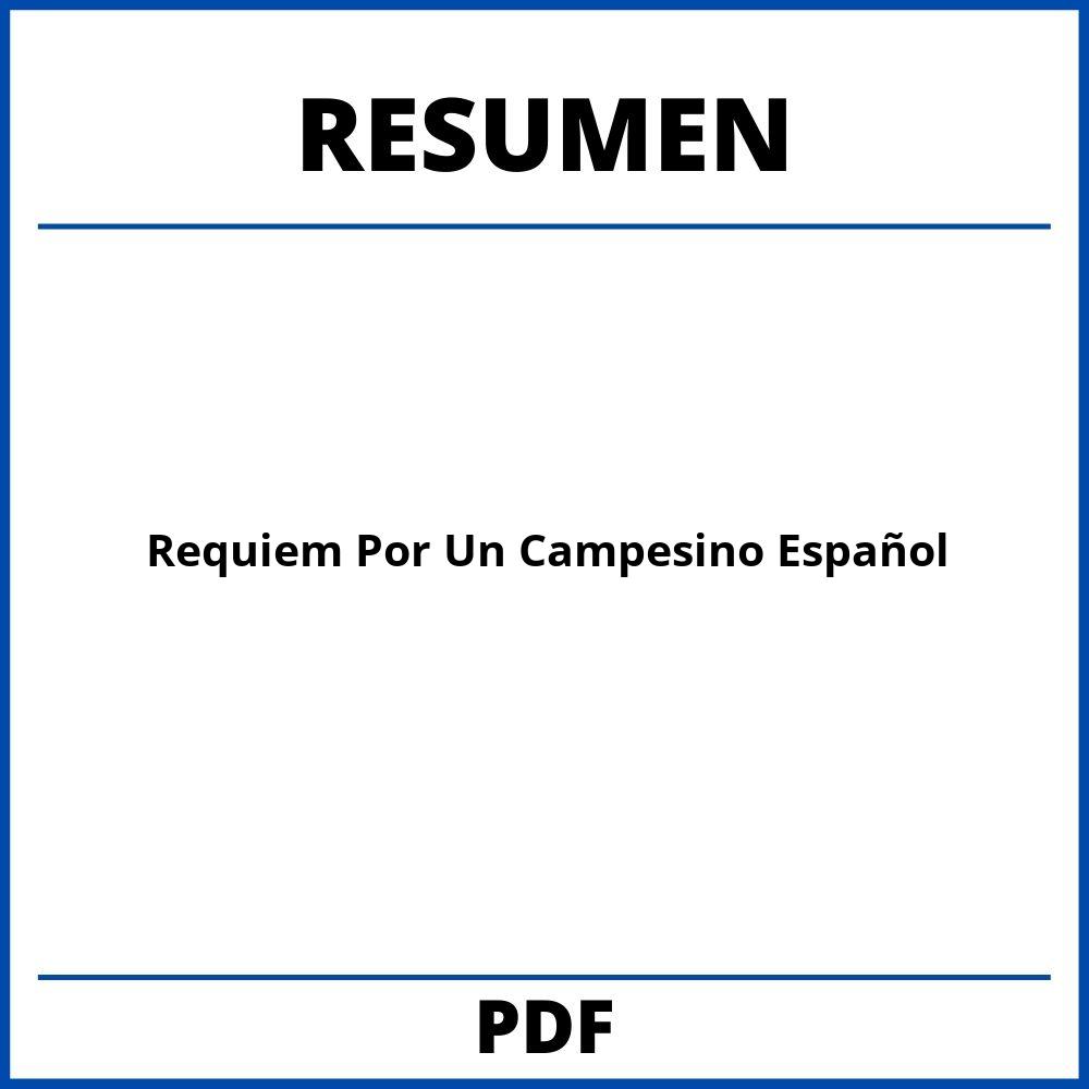 Resumen Requiem Por Un Campesino Español