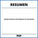 Reseña Historica Del Deporte En Venezuela Resumen