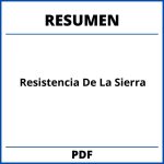 Resistencia De La Sierra Resumen