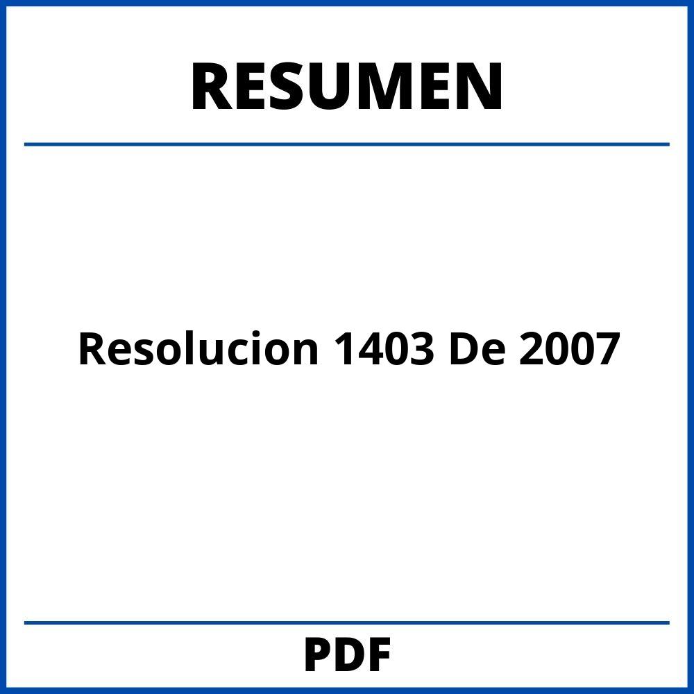 Resolucion 1403 De 2007 Resumen