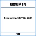 Resumen Resolucion 3047 De 2008