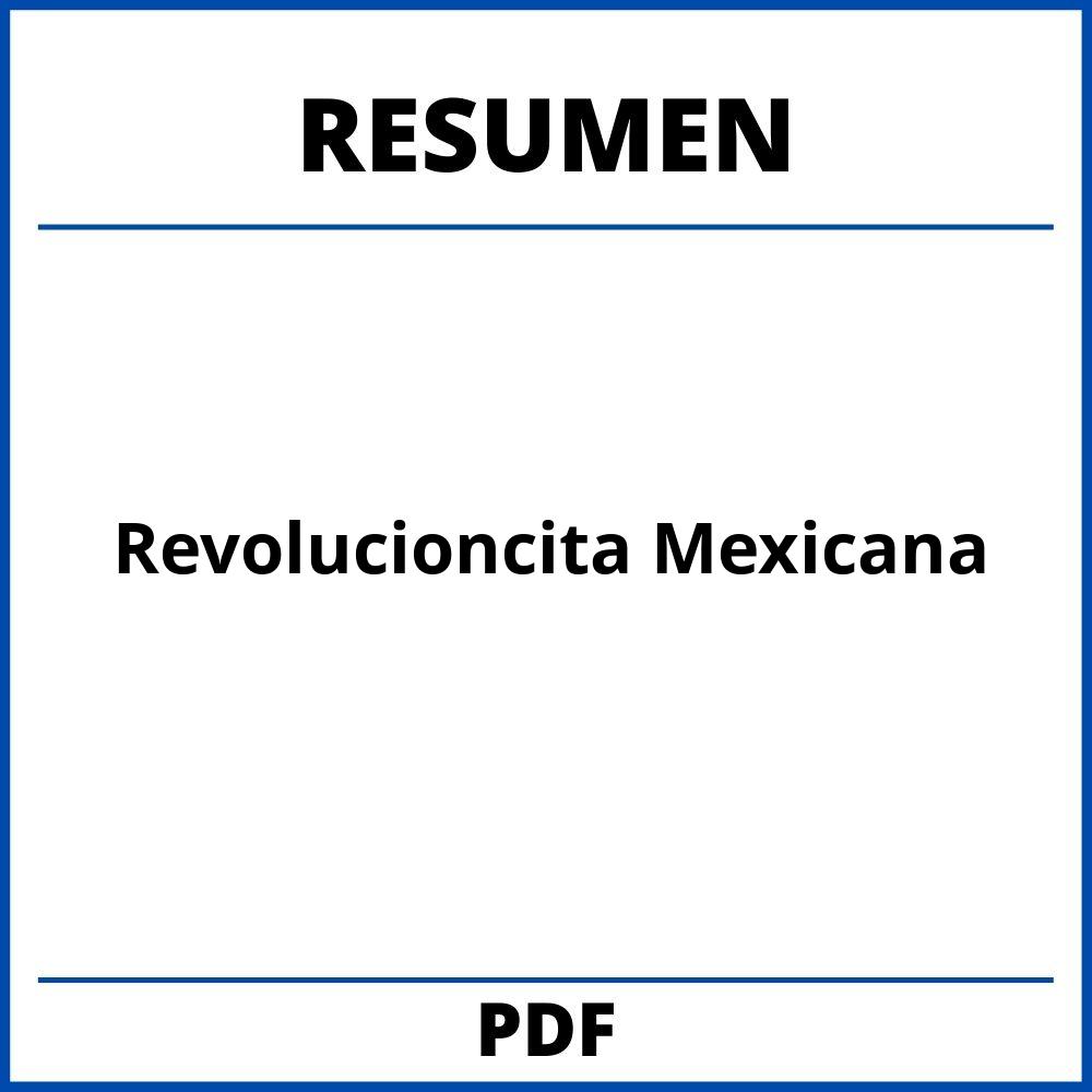 Revolucioncita Mexicana Resumen Por Capitulos