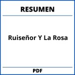 Resumen Del Ruiseñor Y La Rosa