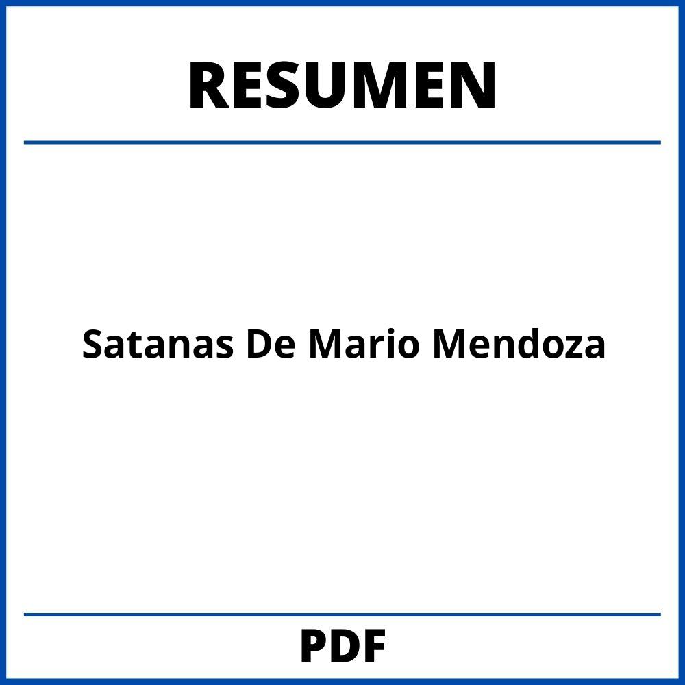 Resumen Del Libro Satanas De Mario Mendoza Por Capitulos
