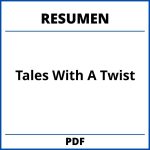 Tales With A Twist Resumen