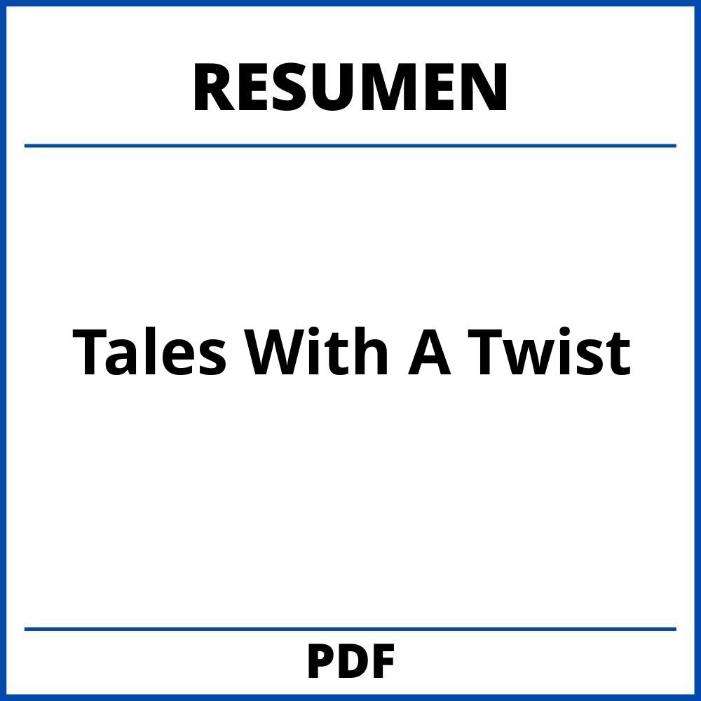 Tales With A Twist Resumen