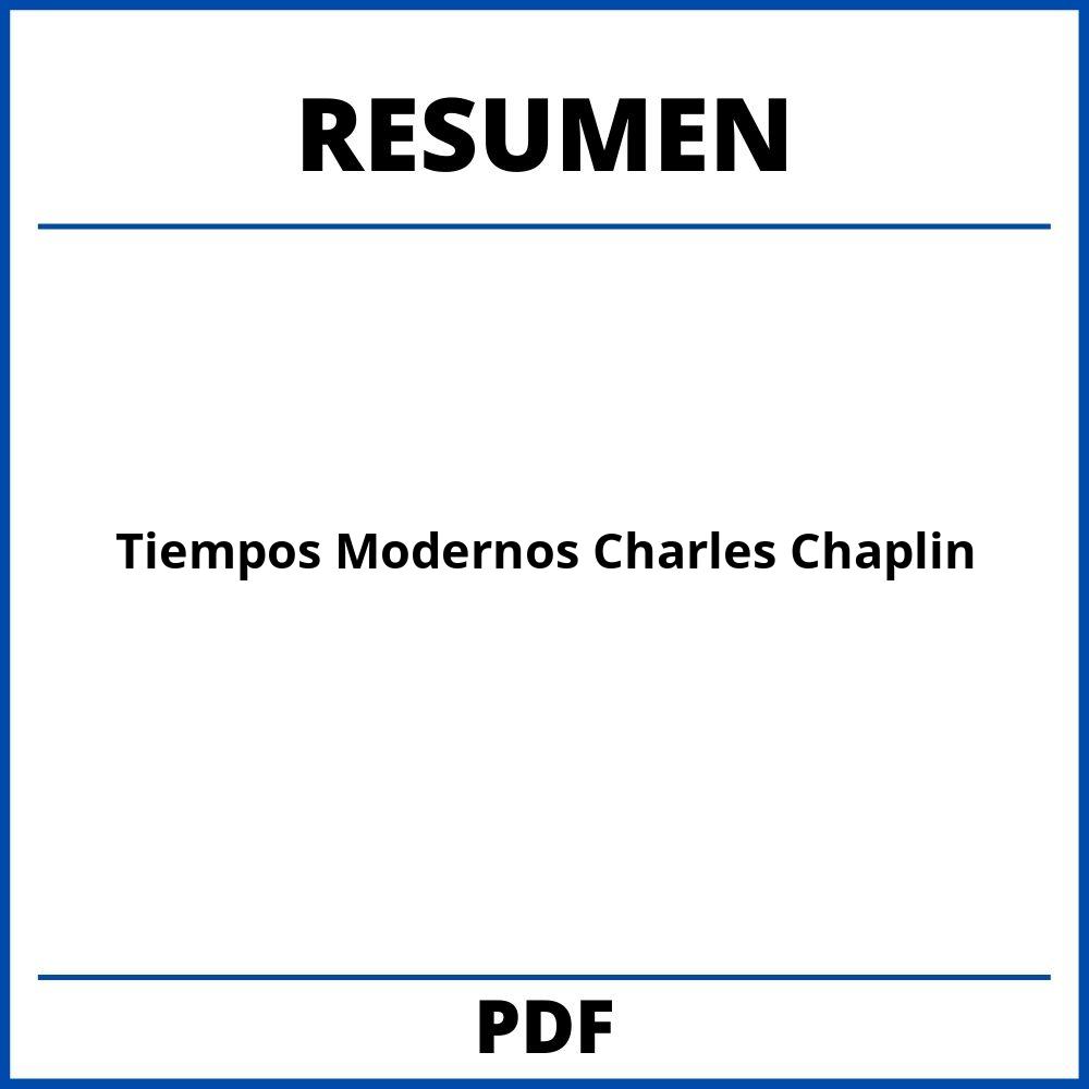 Tiempos Modernos Charles Chaplin Resumen