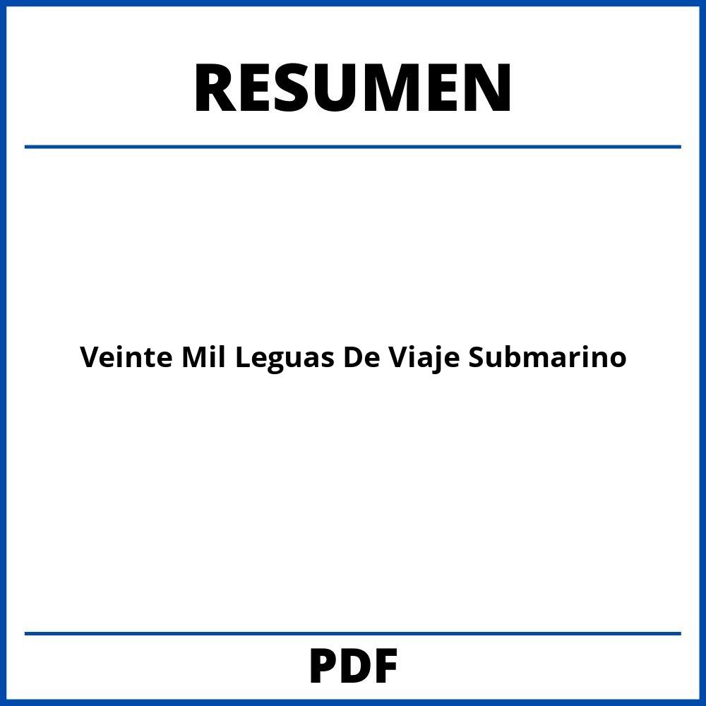 Veinte Mil Leguas De Viaje Submarino Resumen Por Capitulos