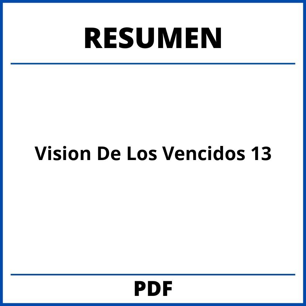 Vision De Los Vencidos Resumen Capitulo 13