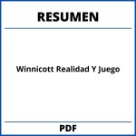 Winnicott Realidad Y Juego Resumen